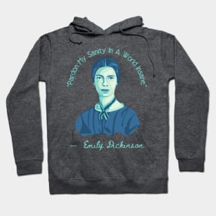 Emily Dickinson Portrait and Quote Hoodie